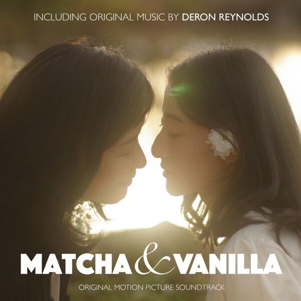 Cover art for Matcha & Vanilla (Original Motion Picture Soundtrack)